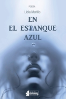 En el estanque azul B08NF32DXC Book Cover