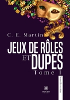 Jeux de rôles et dupes (French Edition) B0DG24BFP5 Book Cover