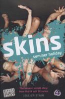 Skins: Summer Holiday 1444903098 Book Cover