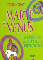 Marte y Venus - El Libro de La Dieta y El Ejercicio 970651967X Book Cover