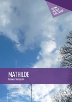 Mathilde (French Edition) 2342153023 Book Cover