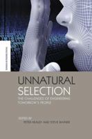 Unnatural Selection: The Challenges of Engineering Tomorrow's People 1138002089 Book Cover