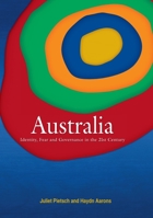Australia: Identity, Fear and Governance in the 21st Century 1922144061 Book Cover