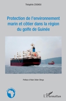 Protection de l'environnement marin et côtier dans la région du golfe de Guinée (Études Africaines) (French Edition) 2343044333 Book Cover