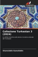 Collezione Turkestan 3 (2024) 6209094767 Book Cover