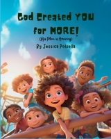 God Created You for More: His Plan is Amazing B0CK3M5G3K Book Cover