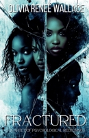 Fractured: A Quartet of Psychological Reckonings B0FH4S5YBG Book Cover