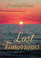 Lost Tomorrows 129161480X Book Cover