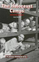 The Holocaust Camps (Holocaust Remembered) 0894909959 Book Cover