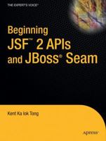 Beginning Jsf 2 Apis And Jboss Seam B019UQP88S Book Cover