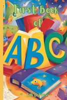 First Book of ABC's: A Learning Book for Children B0DS1V97YH Book Cover