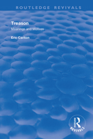 Treason: Meanings and Motives (Routledge Revivals) 1138362573 Book Cover