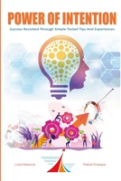 Power Of Intention 1304858111 Book Cover