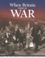 When Britain Went To War: The Real Story Of Life On The Home Front 1844258424 Book Cover