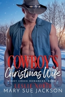 Cowboy's Christmas Wife (Windy Creek Romances) B0FKLTFLC1 Book Cover