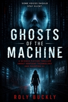 Ghosts of the Machine B0HG1JYNTD Book Cover