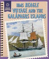 HMS Beagle Voyage and the Galápagos Islands 1508168466 Book Cover