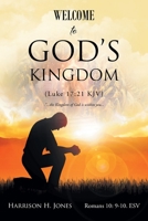 Welcome to God's Kingdom (Luke 17: 21 Kjv) B0BRDVB5VR Book Cover