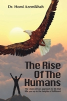 The Rise Of The Humans 1785551256 Book Cover