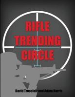 Rifle Trending Circle 148097157X Book Cover