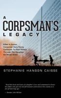 A Corpsman's Legacy 1496034430 Book Cover