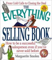 The Everything Selling Book (Everything) 1580623190 Book Cover
