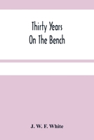 Thirty years on the bench 9354481094 Book Cover