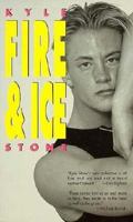 Fire & Ice 1563332973 Book Cover