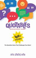 QUOTABLES Quotation Puzzles: The Quotations Game That Challenges Your Brain! B0DTZ5MH5T Book Cover