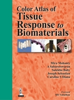 Color Atlas of Tissue Response to Biomaterials 9350907380 Book Cover