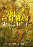 Greek and Roman Mythology (Mythology Series) 1577170644 Book Cover