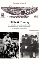 Hilde & Tommy: How the English motorcycle racer Tom Bullus became a legend in Germany riding for NSU but then put love before laurels 3384574893 Book Cover