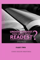 Understandest Thou What Thou Readest Volume 3: Part 2: Part 2 B08KN38ZT9 Book Cover