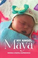 My Angel Maya 1962380580 Book Cover