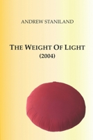 The Weight Of Light (2004) B087SGXLJF Book Cover