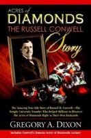 Acres of Diamonds: The Russell Conwell Story 0974229784 Book Cover