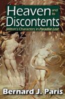 Heaven and Its Discontents: Milton's Characters in Paradise Lost 1412810914 Book Cover