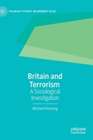 Britain and Terrorism: A Sociological Investigation 3030722996 Book Cover