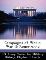 Campaigns of World War II: Rome-Arno 1249453690 Book Cover