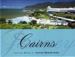 Cairns Journey 0980500206 Book Cover