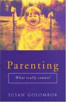 Parenting: What Really Counts 041522716X Book Cover