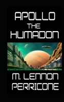 Apollo the Humadon 1537257994 Book Cover