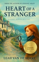 Heart of a Stranger (Ginny Mersea Mystery) B0FFMZ1PYQ Book Cover