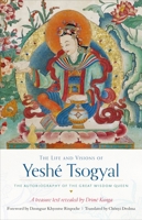 The Secret Life Story of Yeshe Tsogyal 1611804345 Book Cover