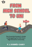From High School to Uni 1803026014 Book Cover