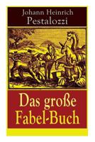 Das Groe Fabel-Buch (Vollstndige Ausgabe - 86 Titel) 8027318556 Book Cover