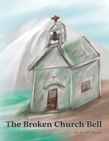 The Broken Church Bell B0DVL77QK4 Book Cover