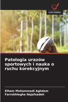 Patologia urazów sportowych i nauka o ruchu korekcyjnym 6209050638 Book Cover