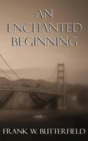 An Enchanted Beginning B0BV5FRV73 Book Cover