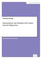 Datenanalyse Mit Modellen Fur Cluster Linearer Regression 3838621573 Book Cover